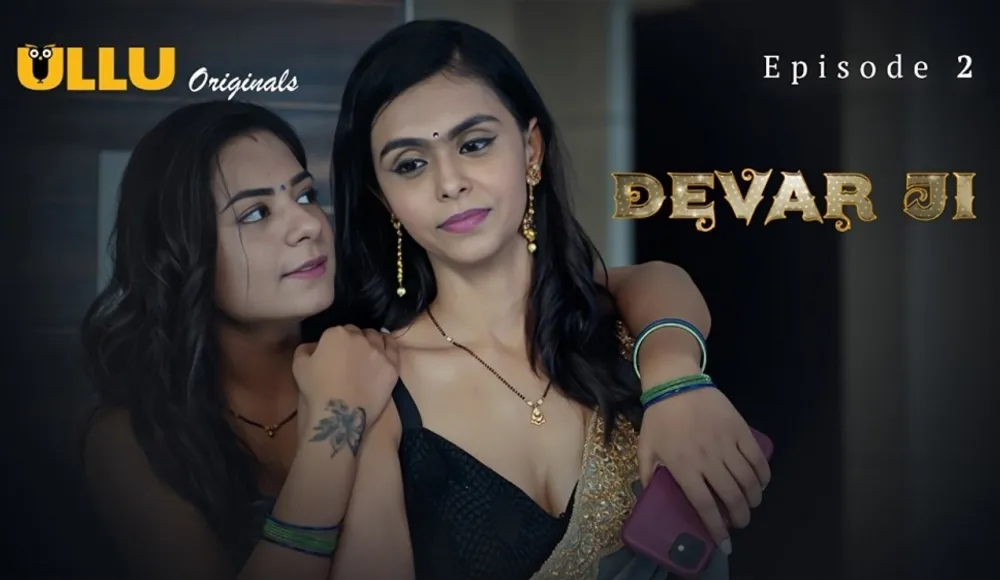 Devar Ji (season 01) (2024) E02 Hindi Ullu Originals Web Series   Xxxbold