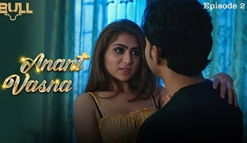 Anant Vasna S01e02 Hindi Bull Originals Web Series Watch Online