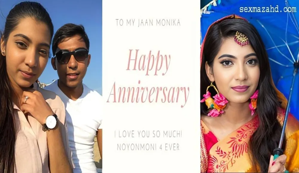 To My Jaan Monika Happy Anniversary Fuck Noyon Moni 4 Ever