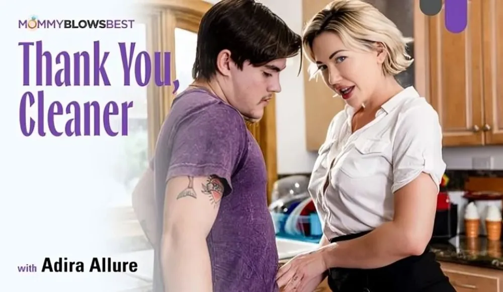 [MommyBlowsBest] Adira Allure - Thank You, Cleaner