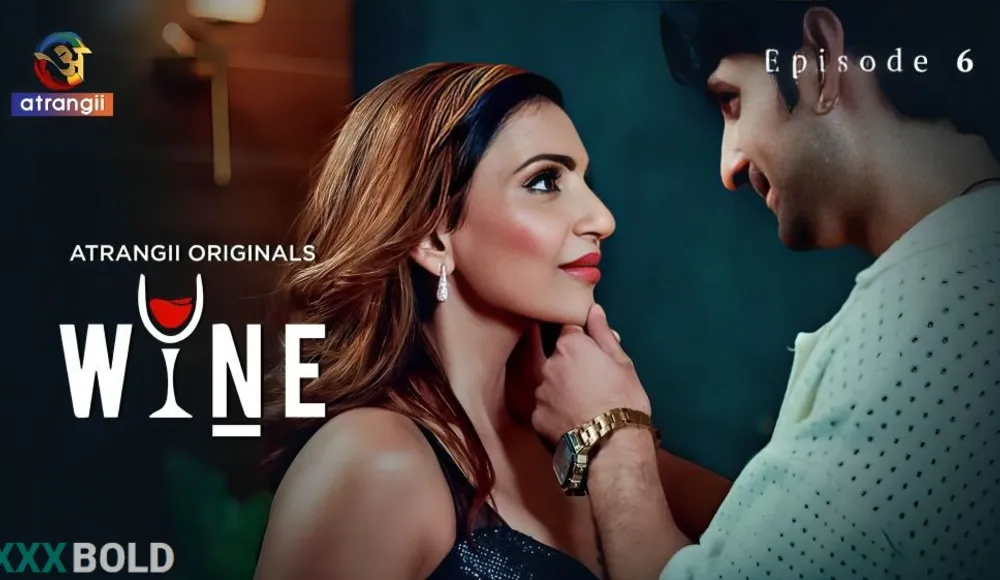 Wine - Part 2 (2026) Atrangii Season 1 Episode 6 Watch Online Movies Free Download