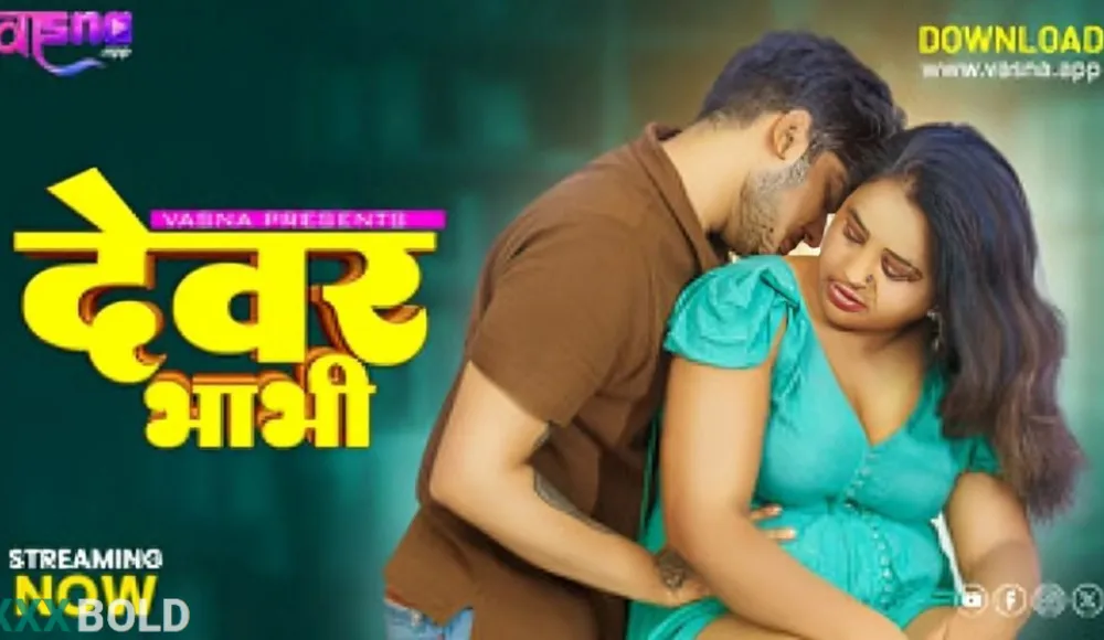 Dewar Bhabhi 2026 Vasna Ott Hindi Series Watch