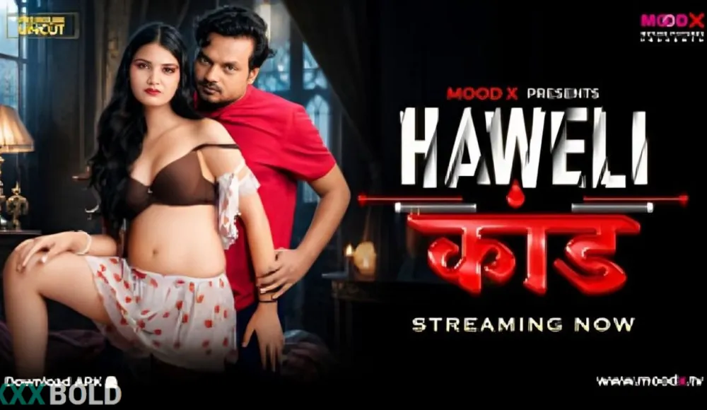 Haveli Kaand Moodx Download Link And Guide