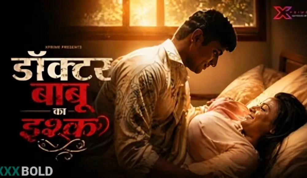 Doctor Babu Ka Ishq 2026 Xprime Hot Short Film