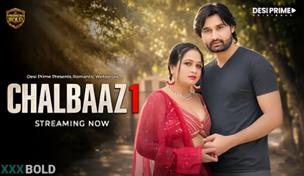 Chaalbaaz 2026 Desiprime Ep1 Hot Series Download