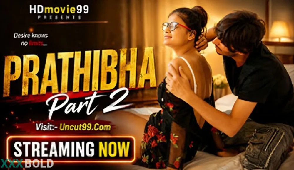 Prathibha Part 2 Uncut 2026 Xtreme Full Short Film
