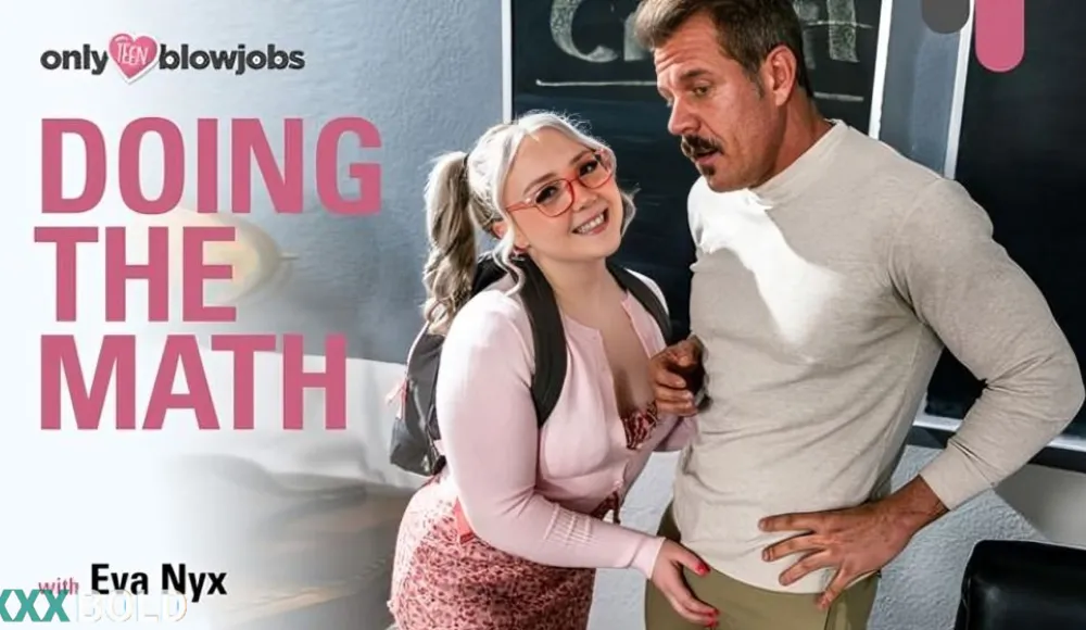 [OnlyTeenBlowjobs] Eva Nyx - Doing The Math