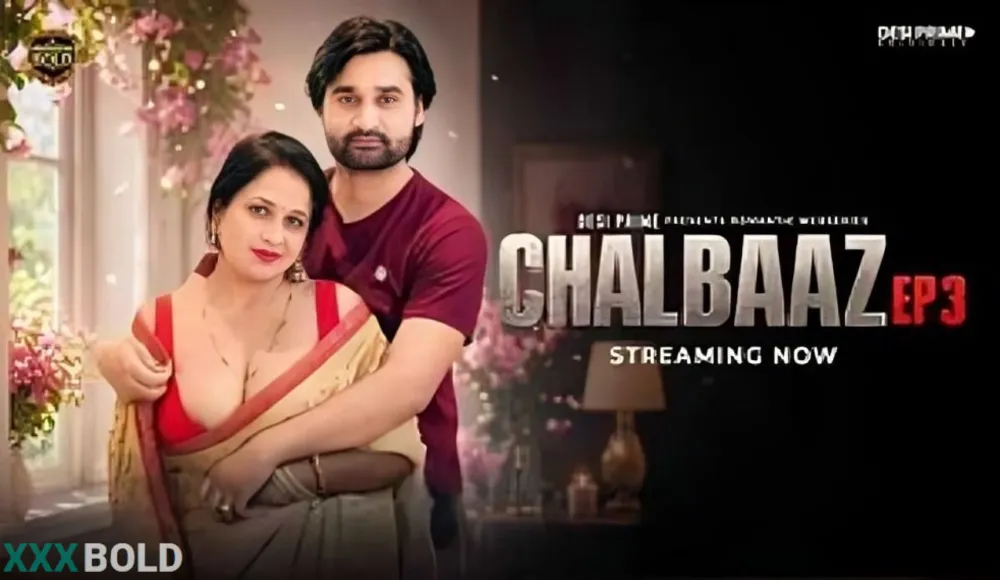 Chaalbaaz Desiprime Ep3 Download Now Available