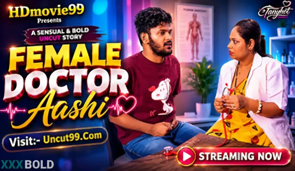 Female Doctor 2025 Aashi Unrated Short Film