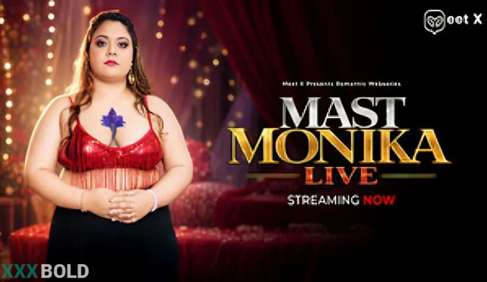 Mast Monika Live Meetx Ott Download Details