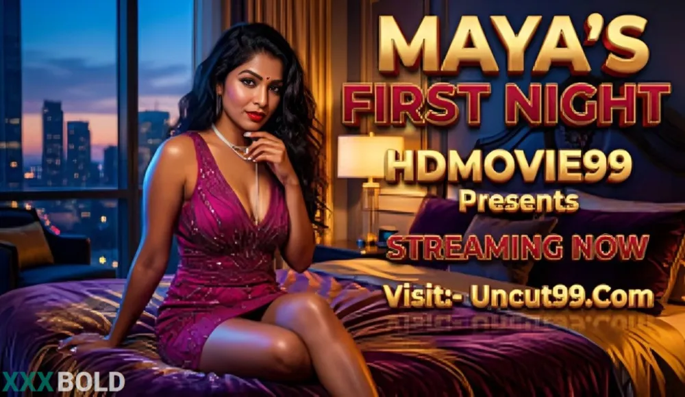 Mayas First Night Maya Rati Unrated Short Film