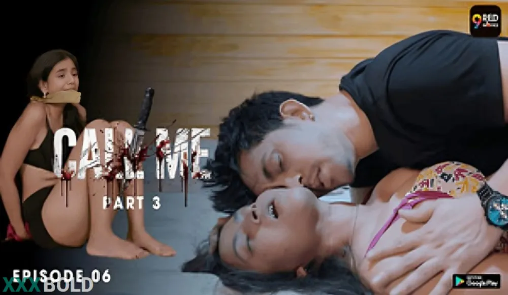 Call Me 2026 9redmovies Ep6 Web Series Download