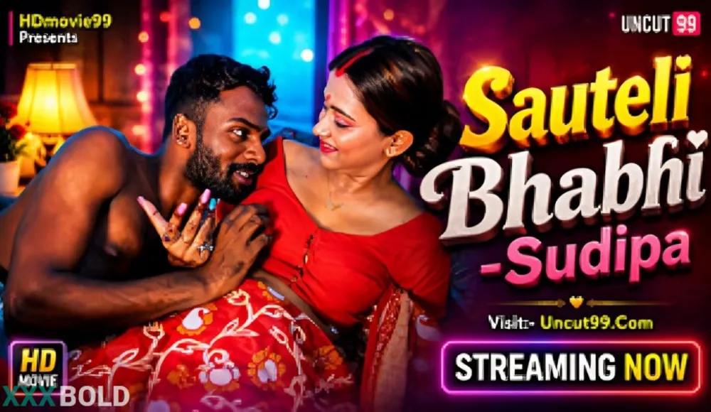 Sauteli Bhabhi 2026 Sudipa Hindi Short Film