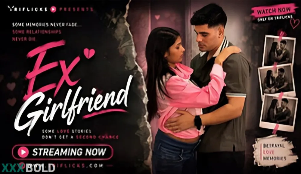 Ex Girlfriend 2026 Triflicks Unrated Short Film